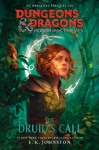 Dungeons & Dragons: Honor Among Thieves - The Druid's Call (HB)
