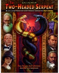 Call of Cthulhu RPG: The Two-Headed Serpent (HC)