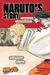 Naruto: Naruto's Story - Uzumaki Naruto and the Spiral Destiny