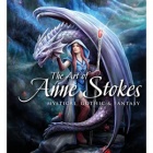 The Art of Anne Stokes: Mystical, Gothic & Fantasy