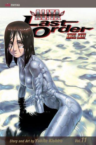 Battle Angel Alita: Last Order 11: Angel Cake