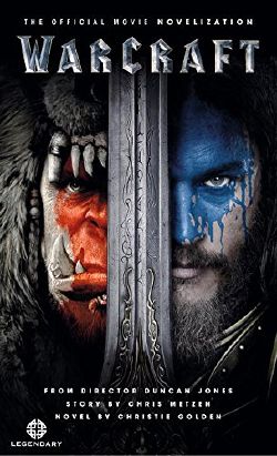 Warcraft: Official Movie Novellization