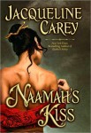 Kushiel 7: Naamah's Kiss