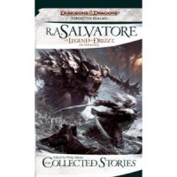 The Collected Stories The Legend of Drizzt (Forgotten Realms)