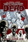 Walking Dead: 01 - Days Gone Bye