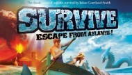 Survive: Escape From Atlantis 30th Anniversary Edition