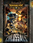 WARMACHINE: Colossals -rulebook (SC)