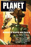 Planet Stories: Robots Have No Tails