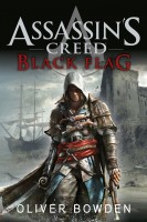 Assassin\'s Creed: Black Flag By Oliver Bowden