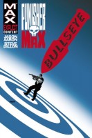 Punisher Max Vol 2: Bullseye