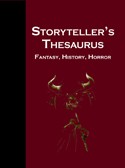 Storyteller\'s Thesaurus: Fantasy, History & Horror