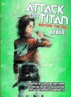 Attack On Titan: Before the Fall - Kyklo (romaani)