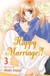 Happy Marriage?!: 03