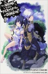 Is it Wrong to Try to Pick up Girls in a Dungeon?: Novel 1
