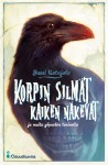 Korpin silmt kaiken nkevt