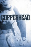 Copperhead: Vol. 2
