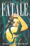 Fatale: Deluxe Edition Vol. 1 (HC)