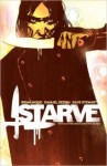 Starve: Vol. 1