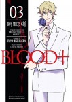 Blood+: Novel 03 - Boy Meets Girl