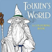 Tolkien\'s World: A Colouring Book