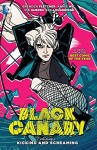Black Canary: Kicking and Screaming 1