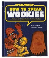 Star Wars: How to Speak Wookiee
