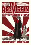Red Virgin and the Vision of Utopia (HC)