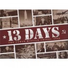 13 Days, The Cuban Missile Crisis, 1962