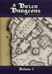A Dozen Dungeons vol. 1