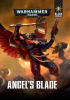 Black Crusade: Angel\'s Blade (HC)