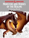Monsters and Heroes of the Realms: A Dungeons & Dragons