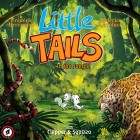 Little Tails 2: In the Jungle (HC)