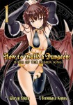 How to Build a Dungeon: Book of Demon King 1