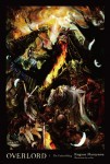 Overlord Light Novel 1: The Undead King (HC)