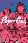 Paper Girls: Vol. 2