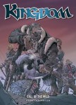 Kingdom: Vol. 2 - Call of the Wild