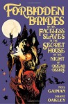 Forbidden Brides of the Faceless Slaves in the Secret House of the Night of Dread