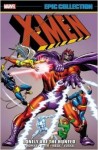 X-Men Epic Collection 2 Lonely are the Hunted