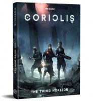 Coriolis: The Third Horizon RPG (HC)