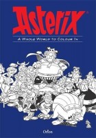 Vrityskirja: Asterix: A Whole World to Color in