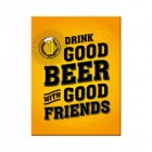 Kyltti: Drink Good Beer With Good Friends