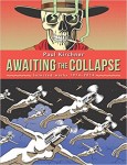 Awaiting for the Collapse: Selected Works 1974-2014 (HC)