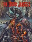 The Dark Judges: The Fall of Deadworld: Book 1