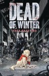Dead of Winter 1: Good Good Dog