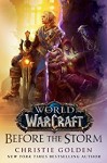 World of Warcraft: Before the Storm (HC)