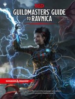 D&D 5th Edition: Guildmasters\' Guide To Ravnica