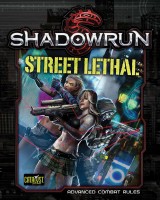 Shadowrun: Street Lethal (HC)