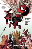 Spider-Man/Deadpool 07: My Two Dads