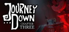The Journey Down: Chapter Three (EMAIL - ilmainen toimitus)