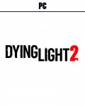 Dying Light 2: Stay Human (EMAIL - ilmainen toimitus)